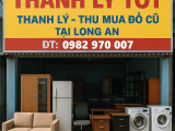  Địa chỉ mua bán thu mua đồ cũ tại Long An uy tín, giá cao nhất hiện nay