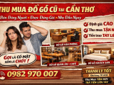 Thu Mua Đồ Gỗ Cũ Tại Cần Thơ Giá Cao – Thanh Lý Tốt: Uy Tín & Tận Tâm
