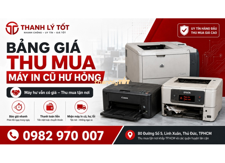 Bảng Giá Thu Mua Máy In Cũ Hư Hỏng TPHCM 2026 Mới Nhất